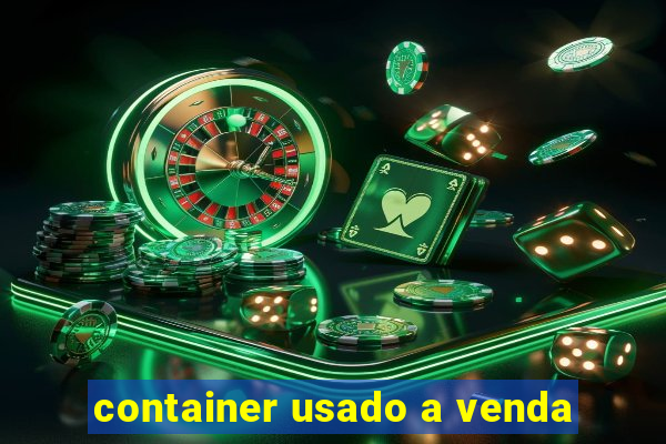 container usado a venda